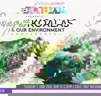 Caring for our Koalas and our Environment Conference - Postponed - Events Australia