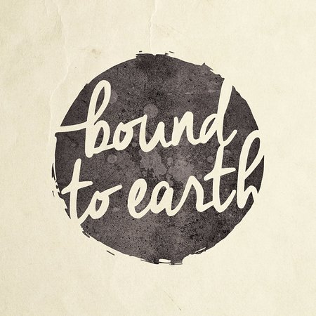 Bound To Earth - Events Australia 0